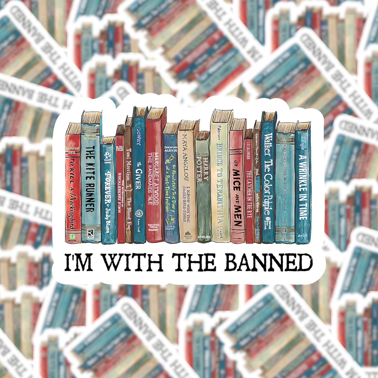 Fuzzy Loon Designs - I'm With the Banned Books Sticker