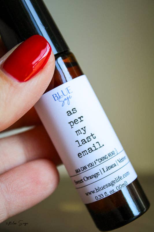 "As Per My Last Email" Essential Oil Roller | Gifts for Cowo