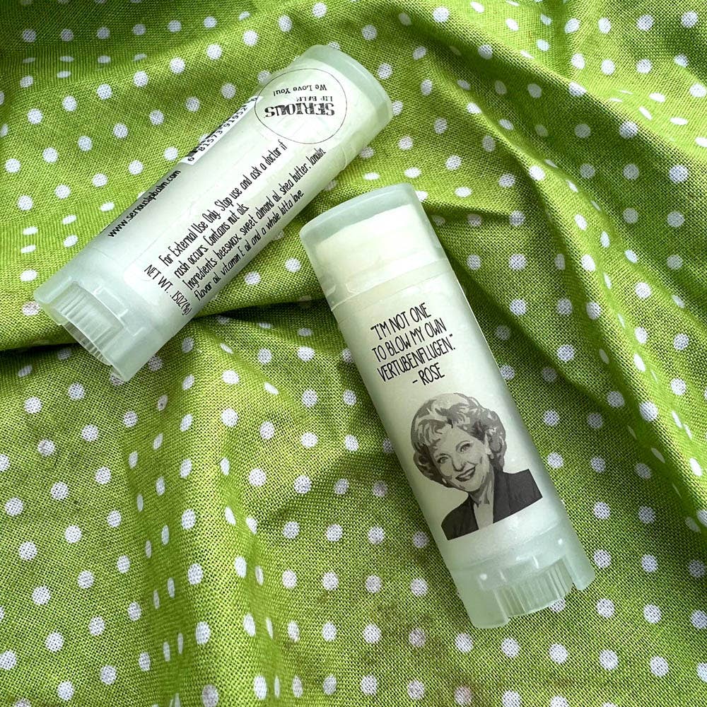 Serious Lip Balm - Brand New BETTY WHITE/ROSE NYLUND lip balms!
