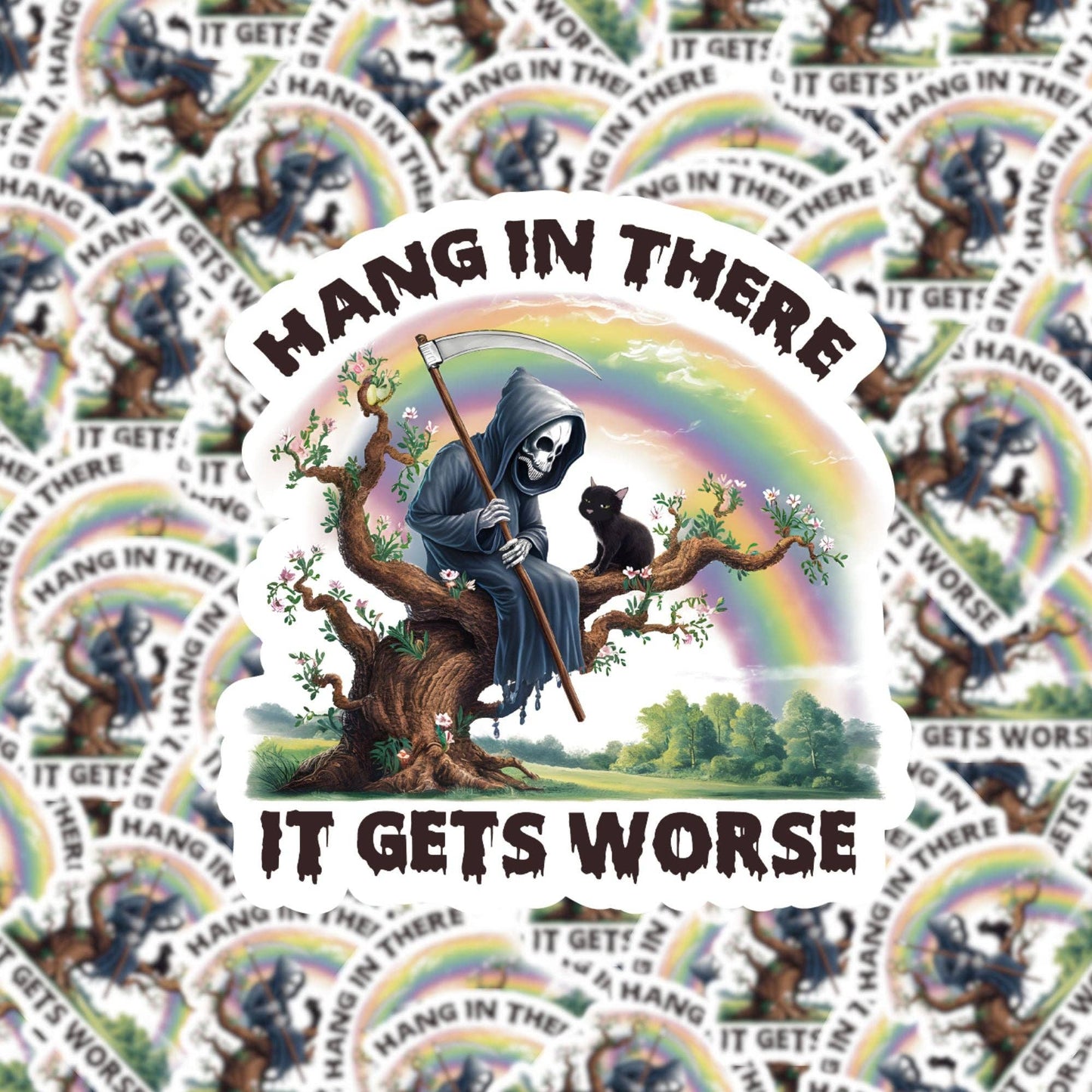 Fuzzy Loon Designs - Hang In There It Gets Worse Sticker