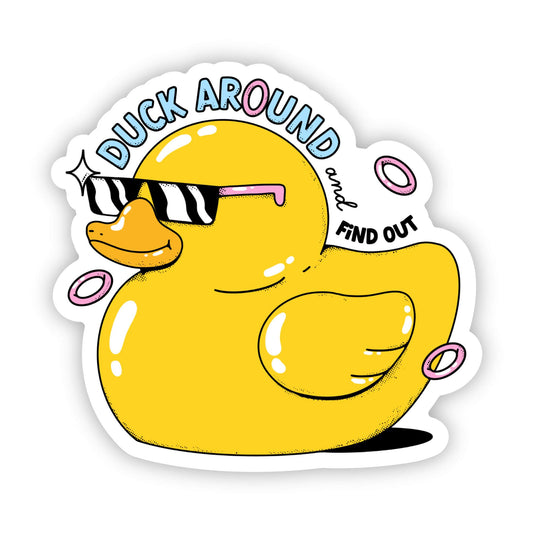 Big Moods - "Duck around and find out" rubber duck