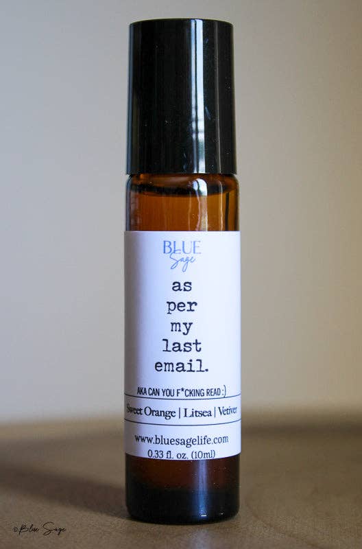 "As Per My Last Email" Essential Oil Roller | Gifts for Cowo